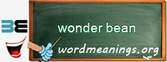 WordMeaning blackboard for wonder bean